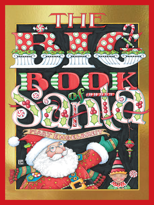 Title details for The Big Book of Santa by Mary Engelbreit - Available